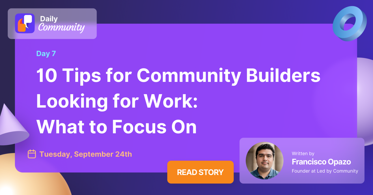 10 Tips for Community Builders Looking for Work: What to Focus On