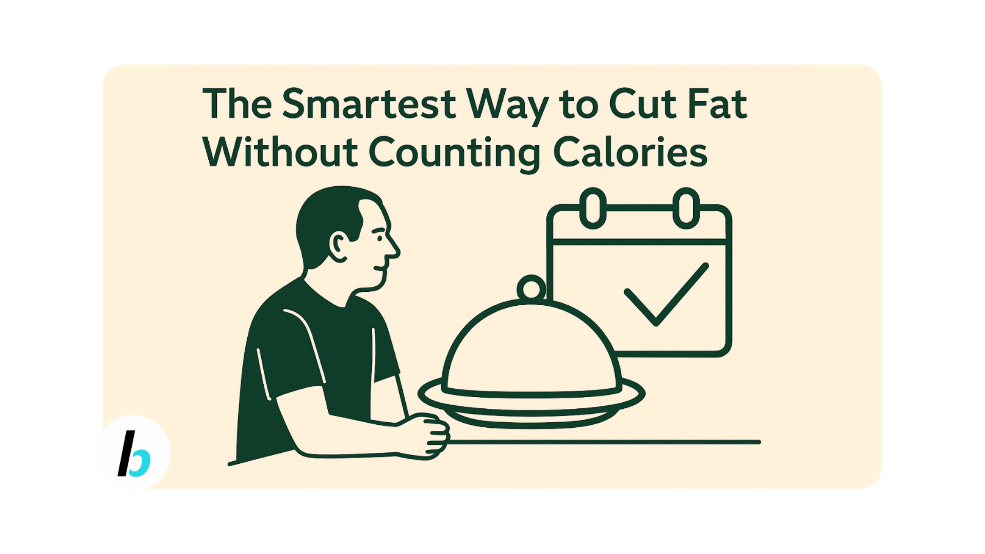 BusyBits #190: The Smartest Way to Cut Fat Without Counting Calories