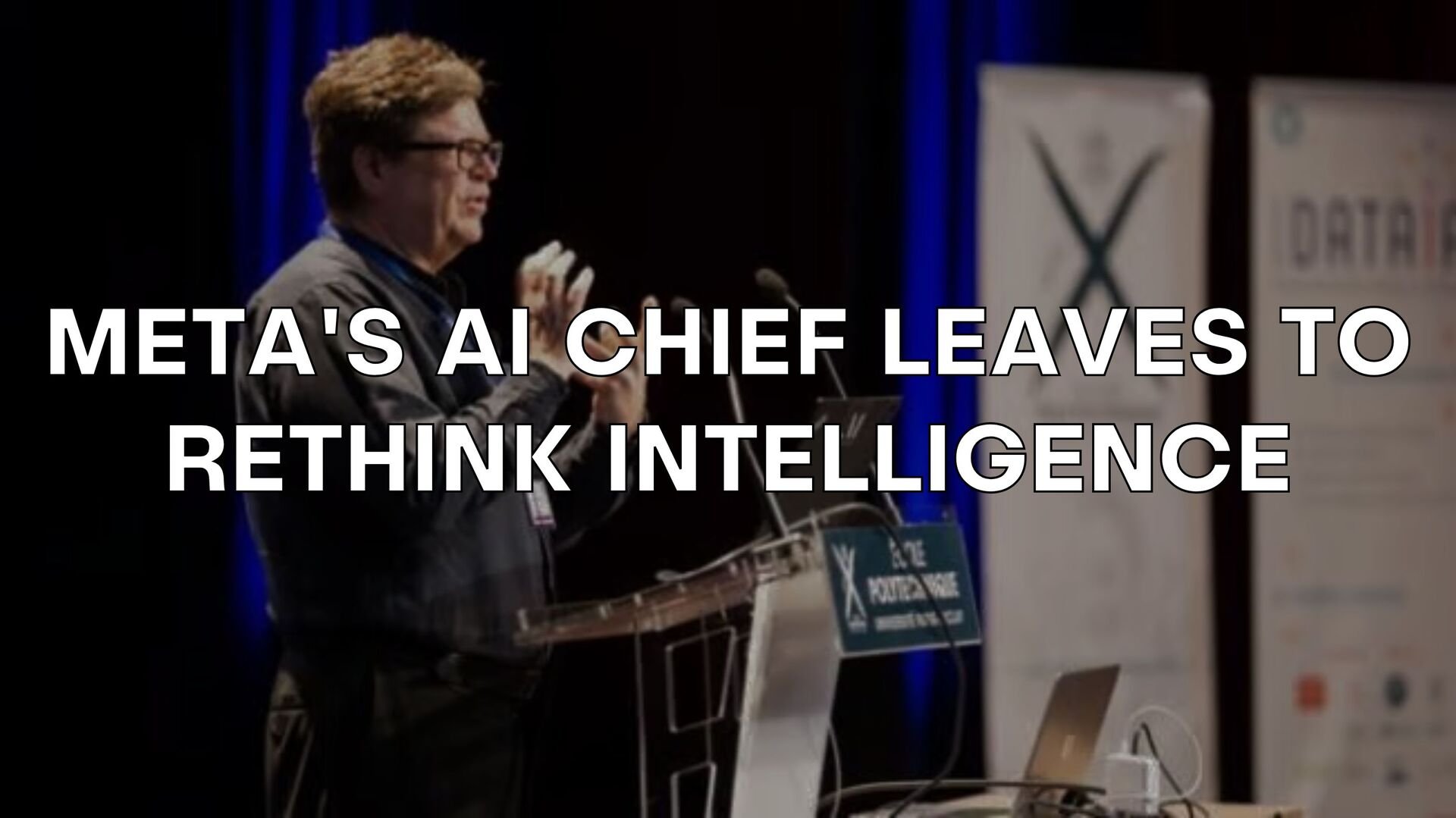 ⚡ Meta’s AI Chief Leaves to Rethink Intelligence