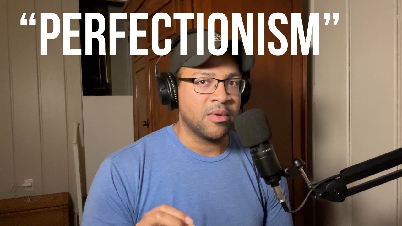 Eliminating Perfectionism