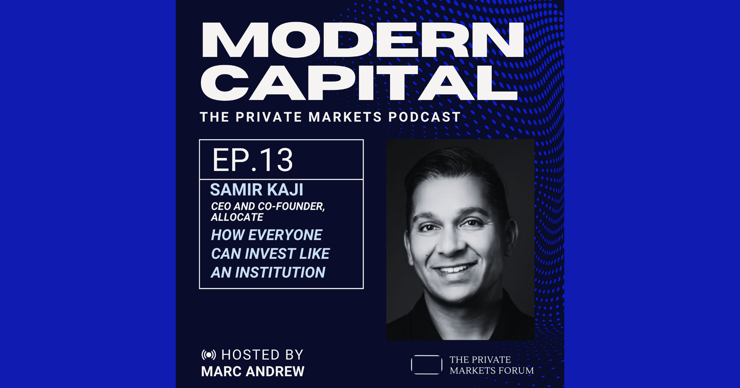 Private Markets Have a New Mandate: Serve Everyone
