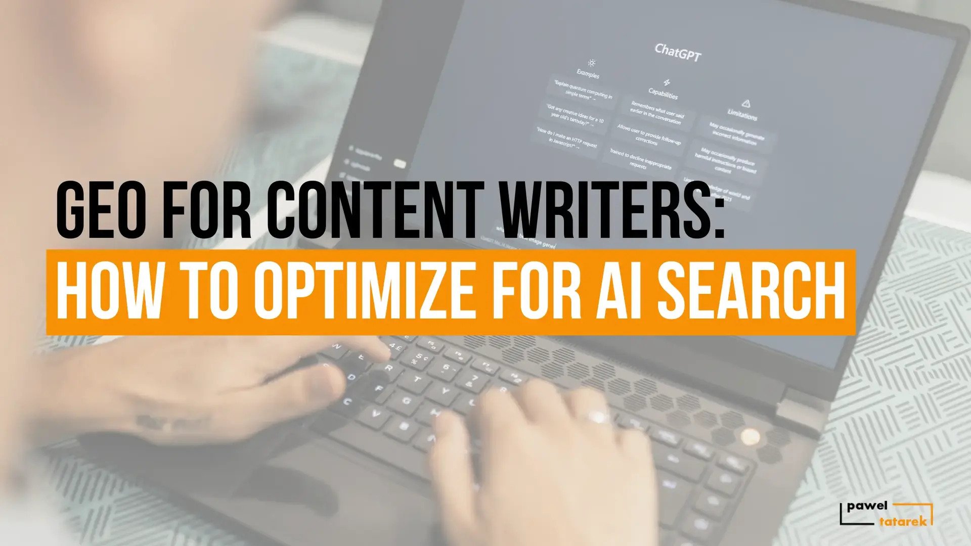 GEO for Content Writers: How to Optimize for AI Search