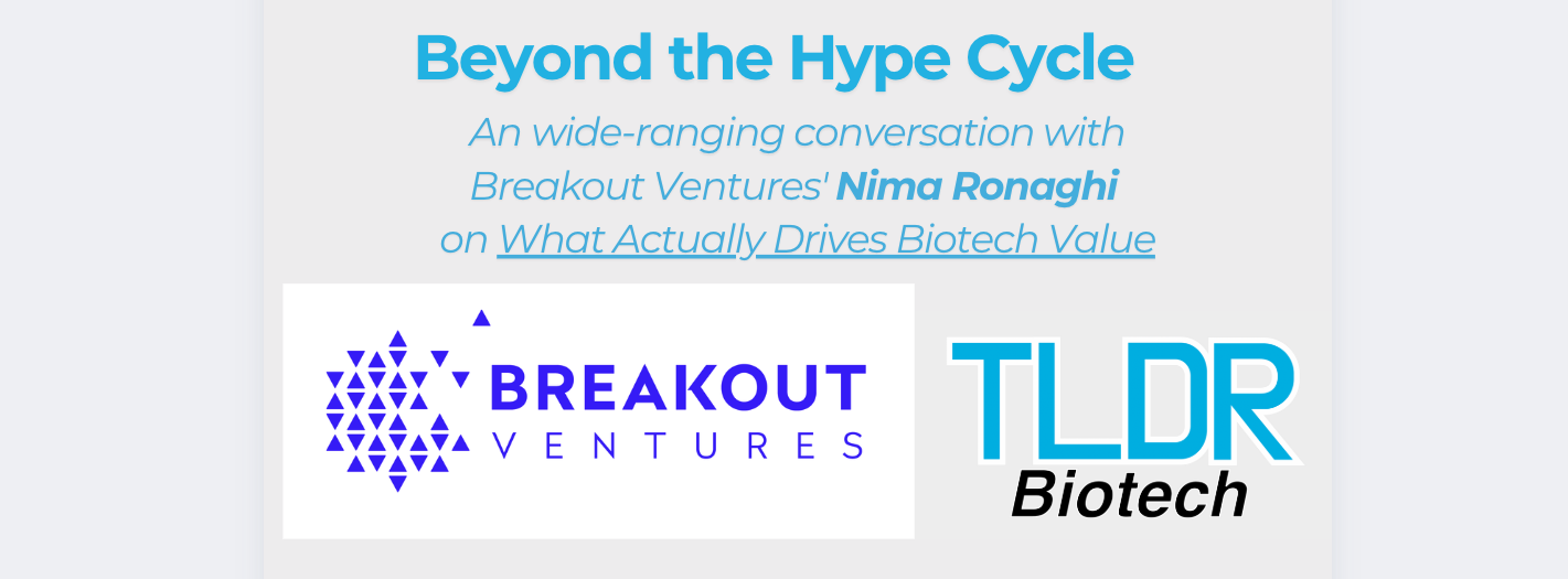 Beyond the Hype Cycle: Breakout Ventures' Nima Ronaghi on What Actually Drives Biotech Value