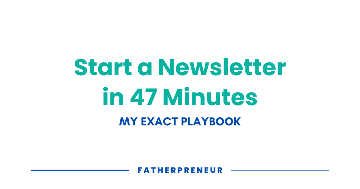Start a newsletter in 47 minutes