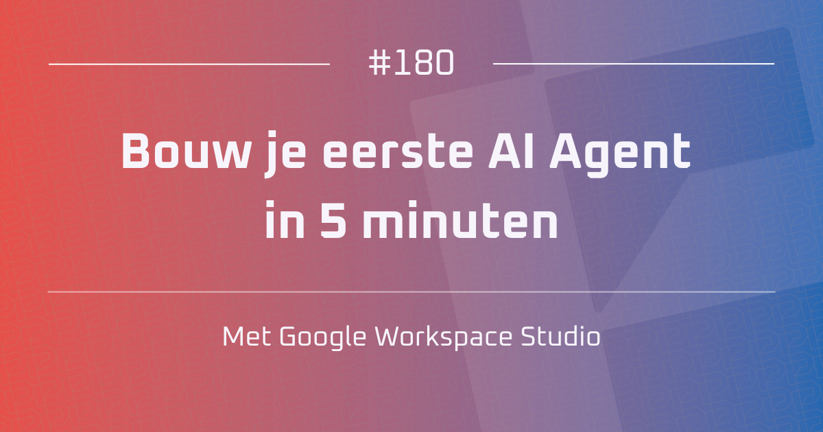 AI #180 | Bouw je eerste AI Agent in 5 minuten