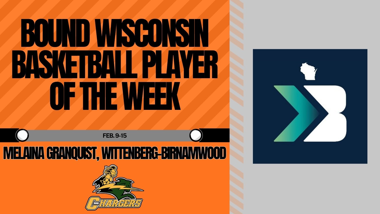 Week 12 Bound Wisconsin Basketball Player of the Week: Melaina Granquist, Wittenberg-Birnamwood