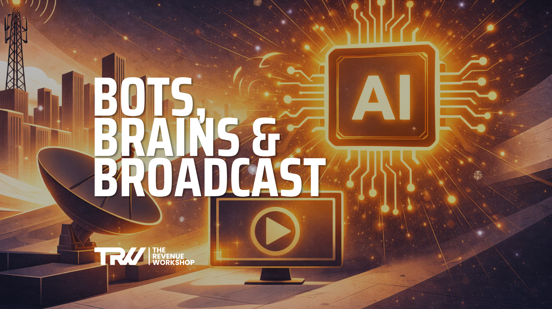 Bots, Brains, and Broadcast
