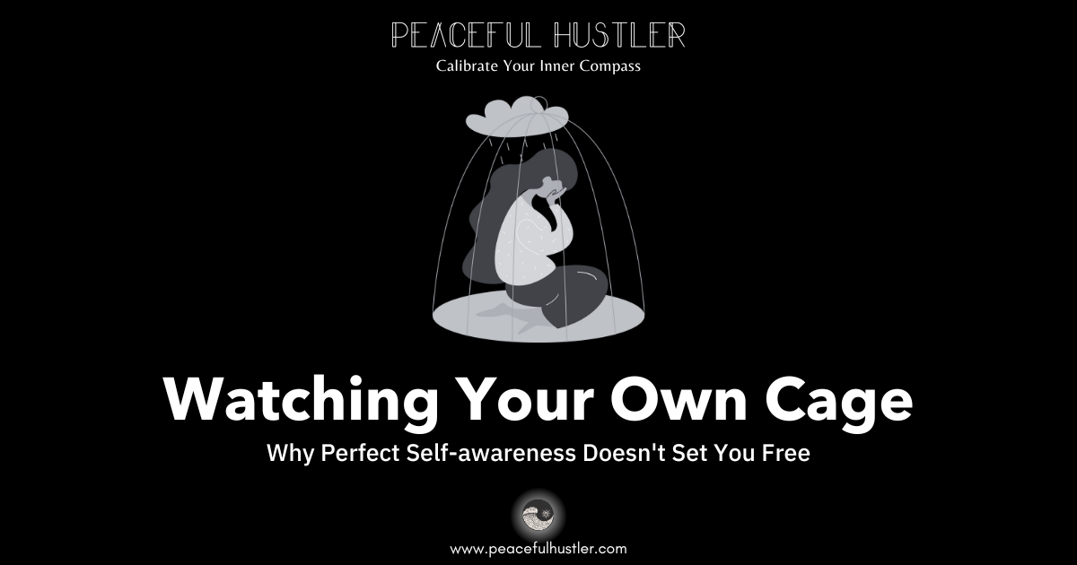 Watching Your Own Cage