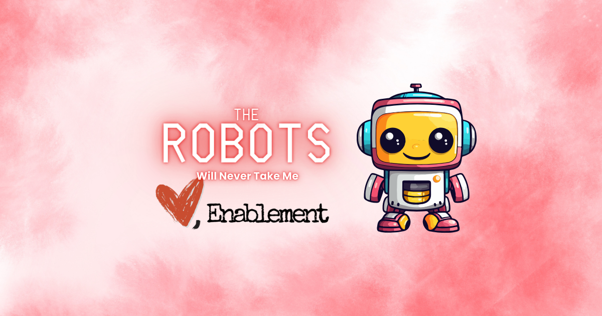 The Robots Will Never Take Me, Never