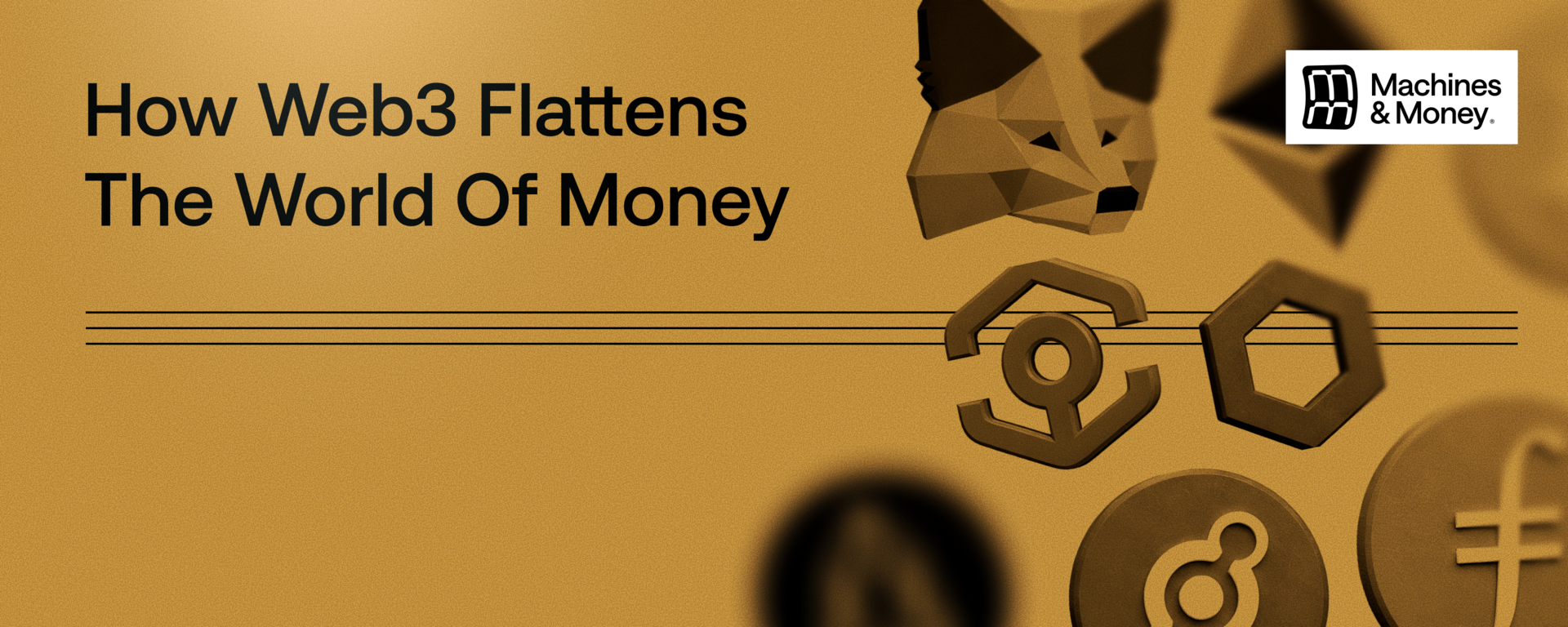 Building the Future #1: How Web3 Flattens the World of Money