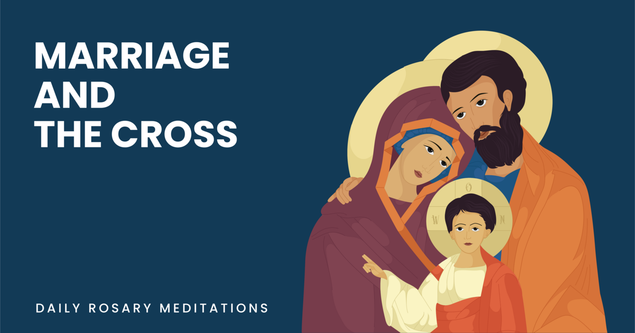 Marriage and the Cross