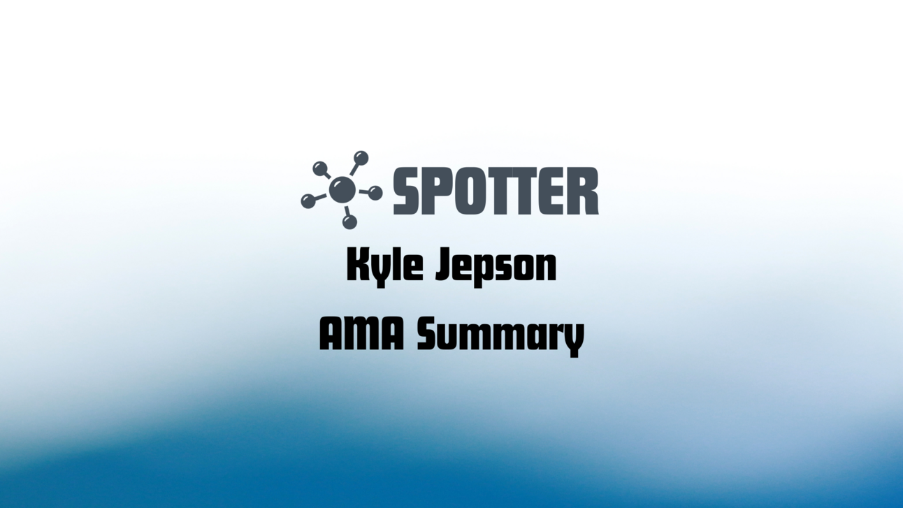 Kyle Jepson AMA Summary