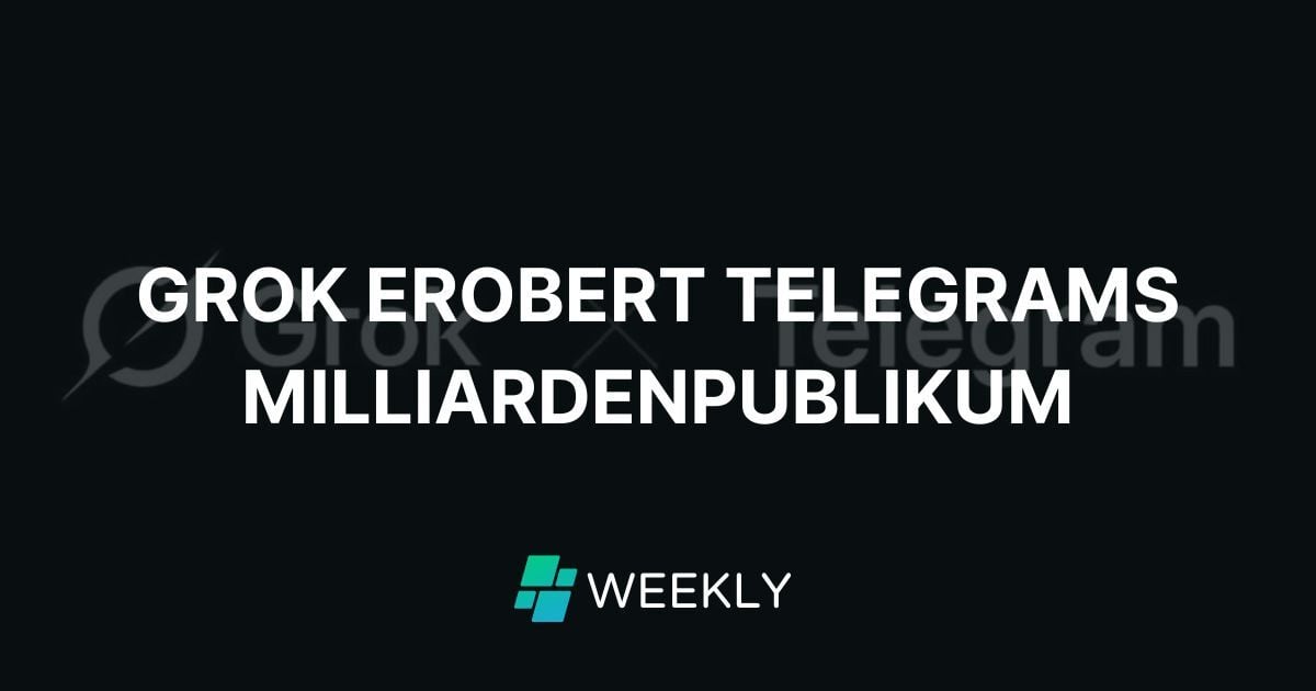 💬 Grok erobert Telegrams Milliardenpublikum