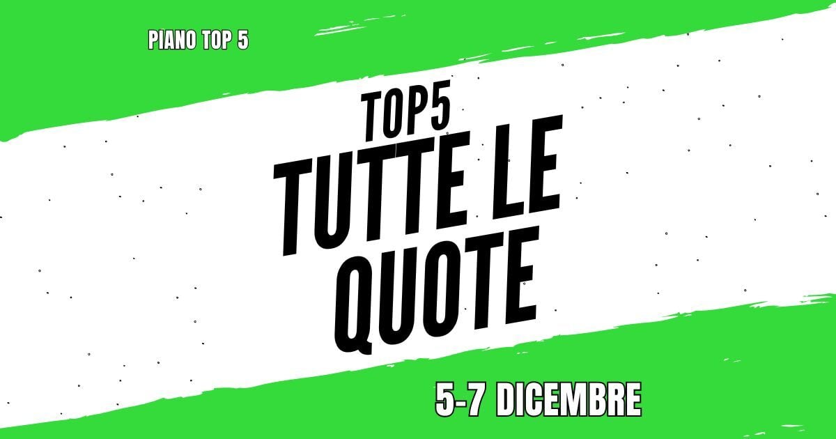 Pronostici TOP 5 EUROPA 5-7 dicembre