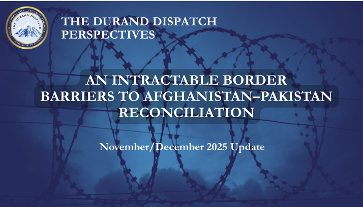 An Intractable Border: Barriers to Afghanistan–Pakistan Reconciliation