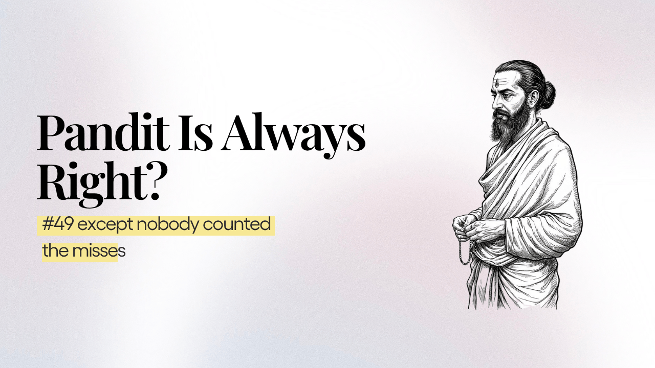 pandit is always right?
