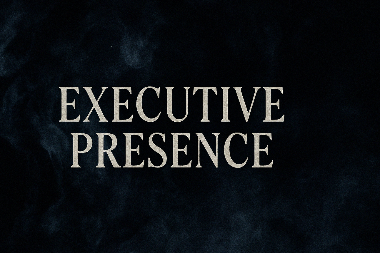 Perspective: Executive Presence