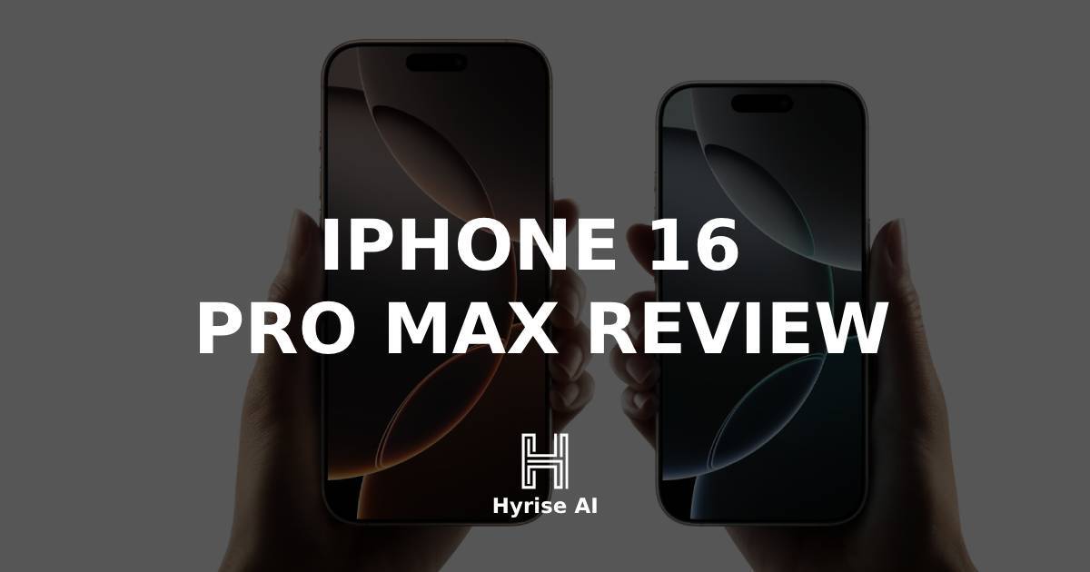 📱iPhone 16 Pro Max Review