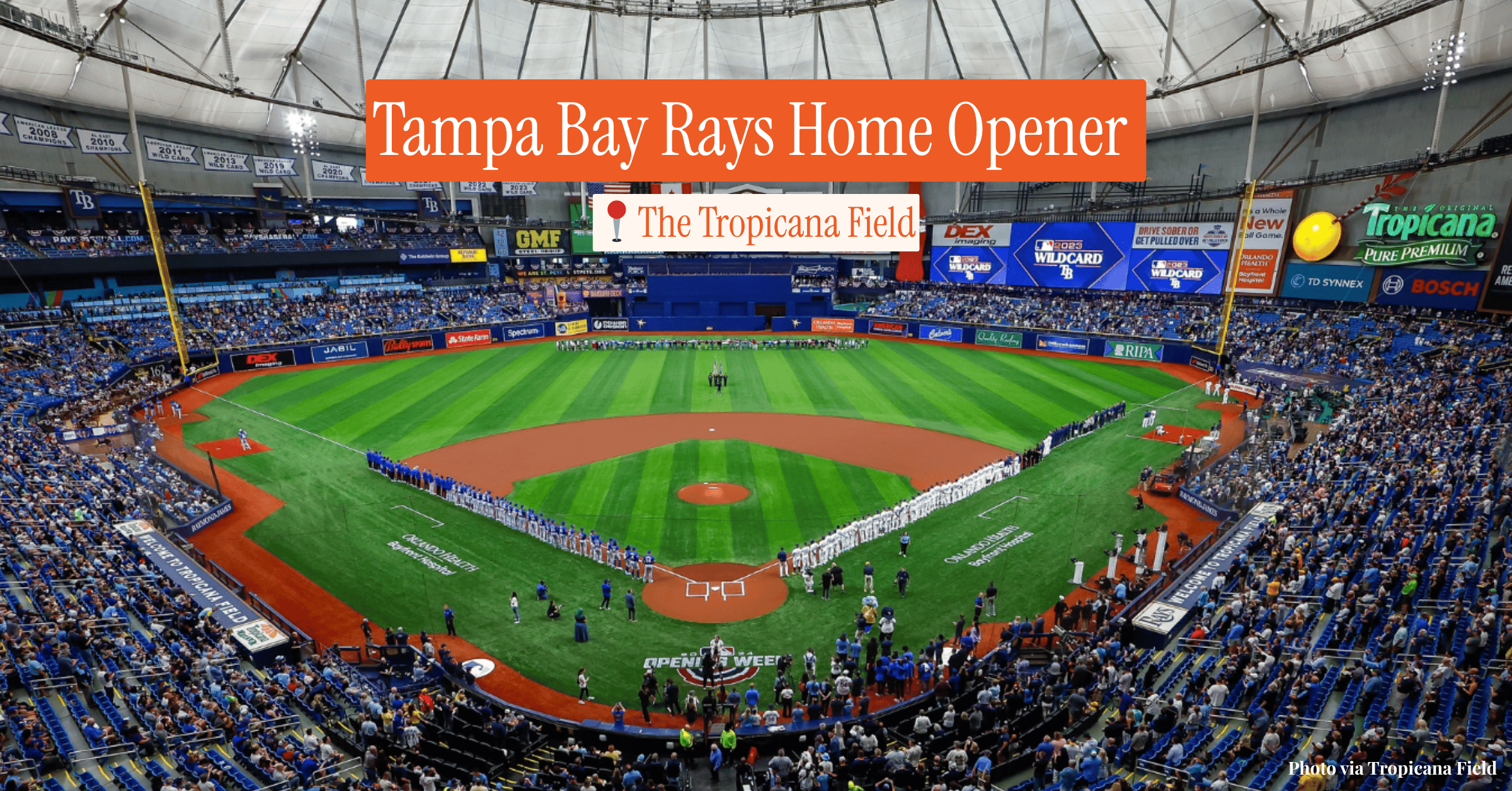 🍊 Rays Home Opener at the Dome