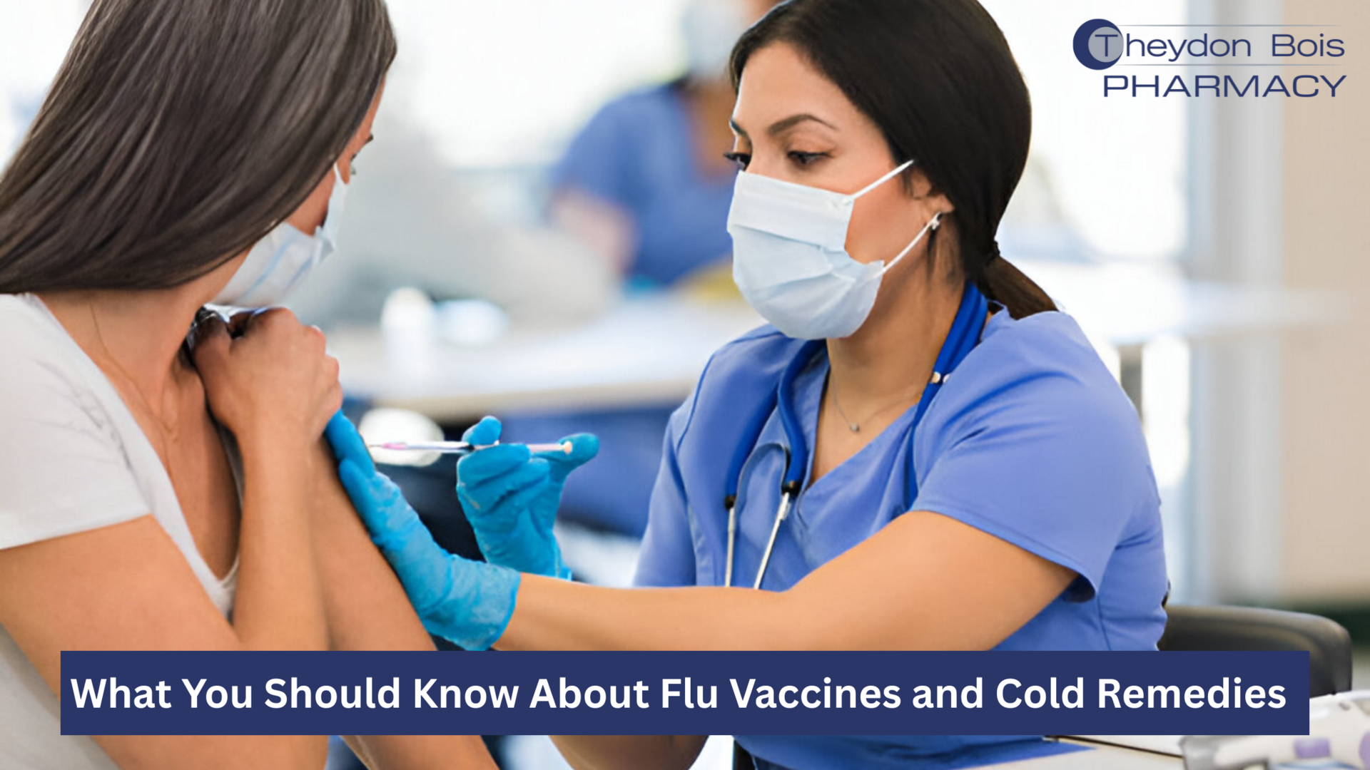 What You Should Know About Flu Vaccines and Cold Remedies