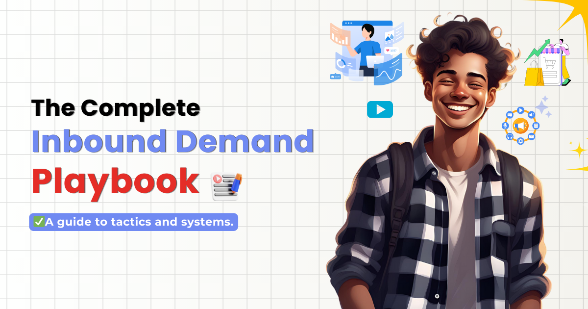The Complete Inbound Demand Generation Playbook