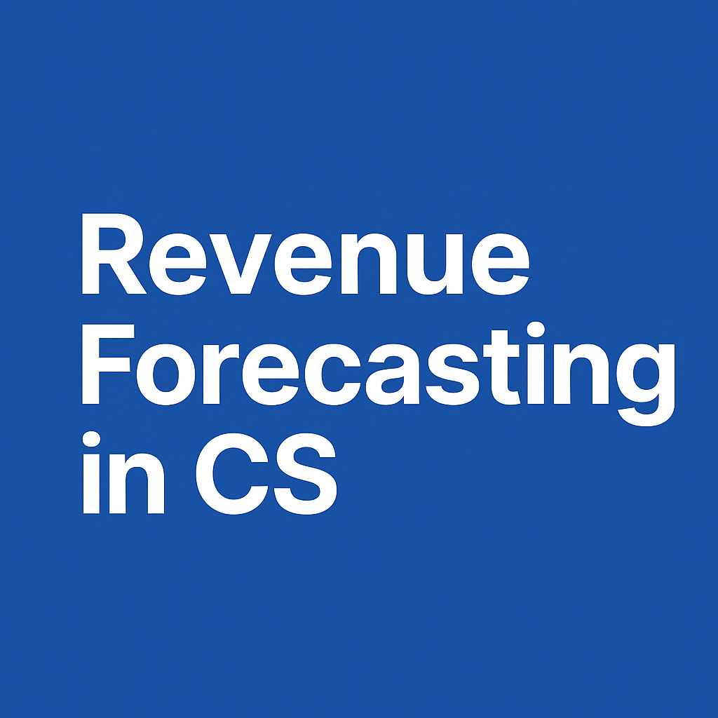 Revenue Forecasting in CS