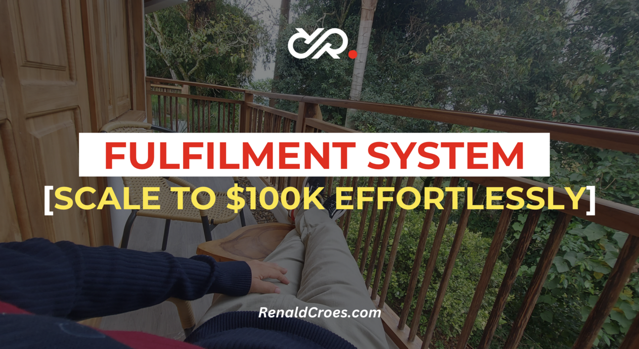 Your $100K Fulfilment system...