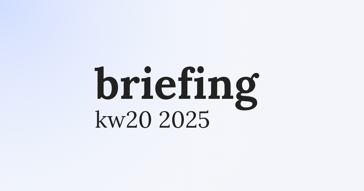 Briefing KW20