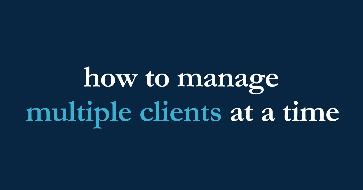 🤹🏻‍♀️ how to manage multiple clients