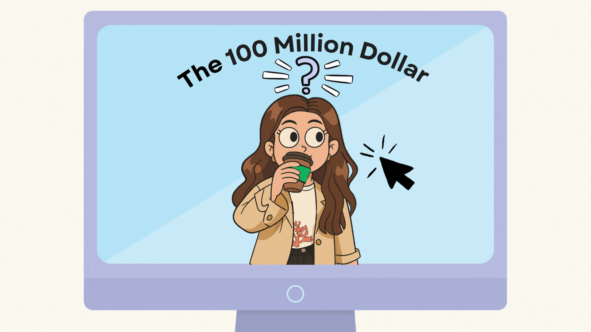 The 100 million dollar question 