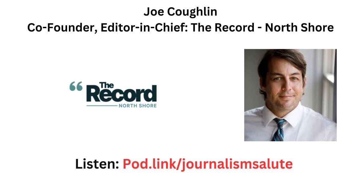 For Joe Coughlin, Local News Makes A Big Impact