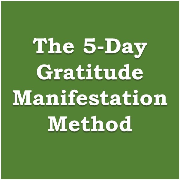 The 5-Day Gratitude Manifestation Method