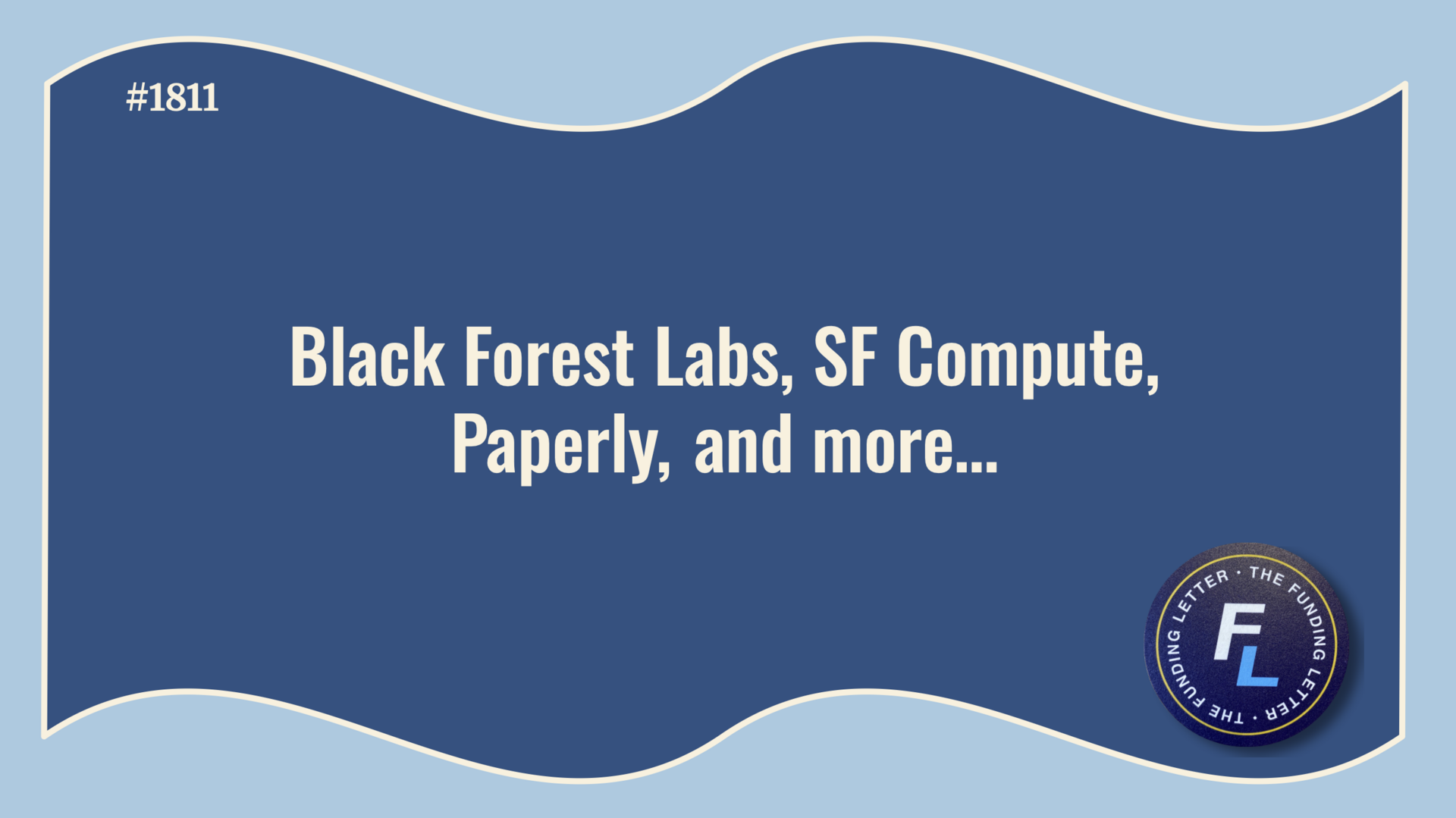 💰The Funding Letter #1811: December 1