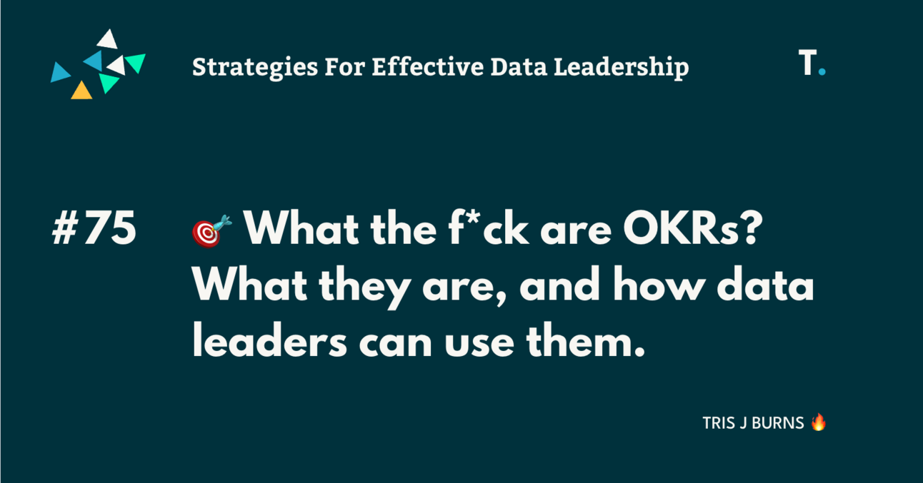🎯What the f**k are OKRs? 