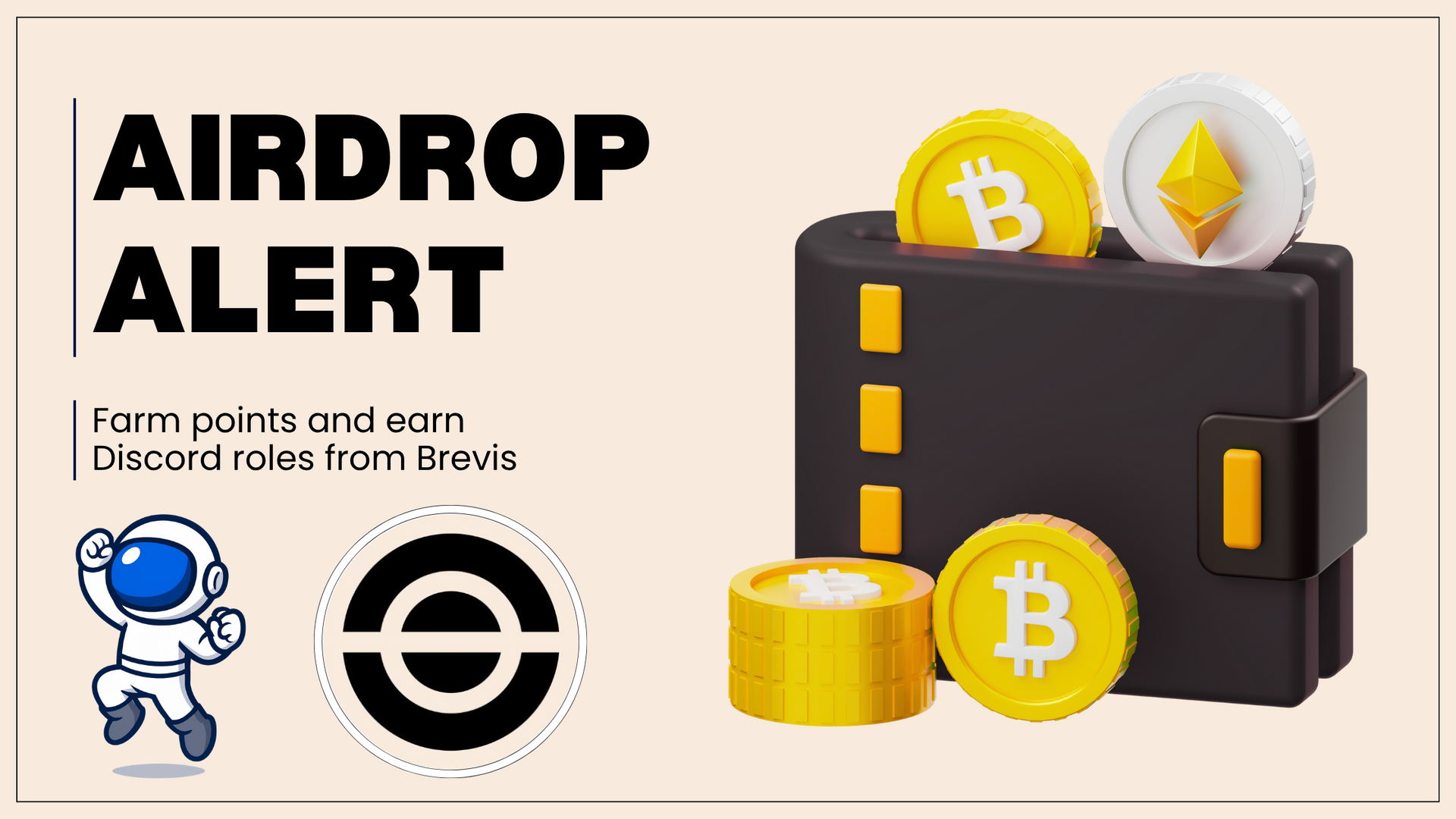 Complete Tasks with Brevis