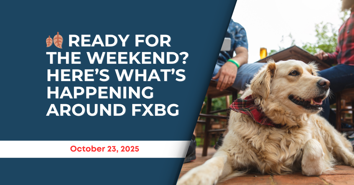 🍂Ready for the Weekend? Here’s What’s Happening Around FXBG