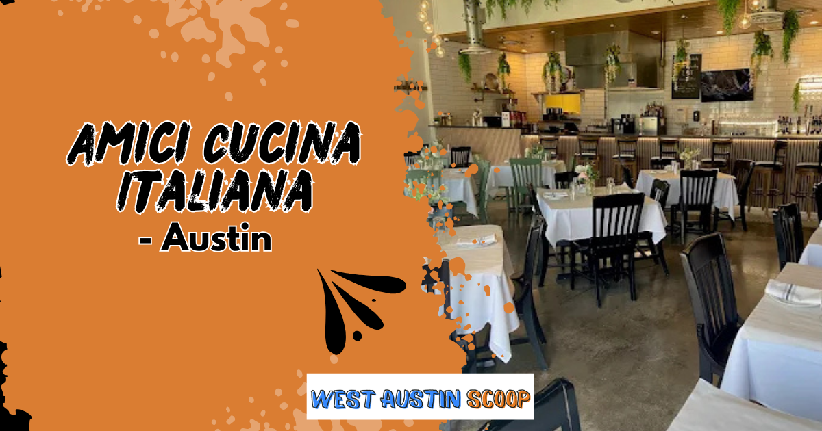 Amici Cucina Italiana – Classic Naples Meets Hill Country Comfort