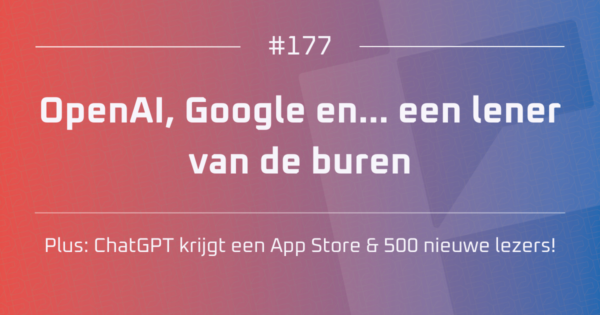 AI #177 | OpenAI, Google en... een lener van de buren