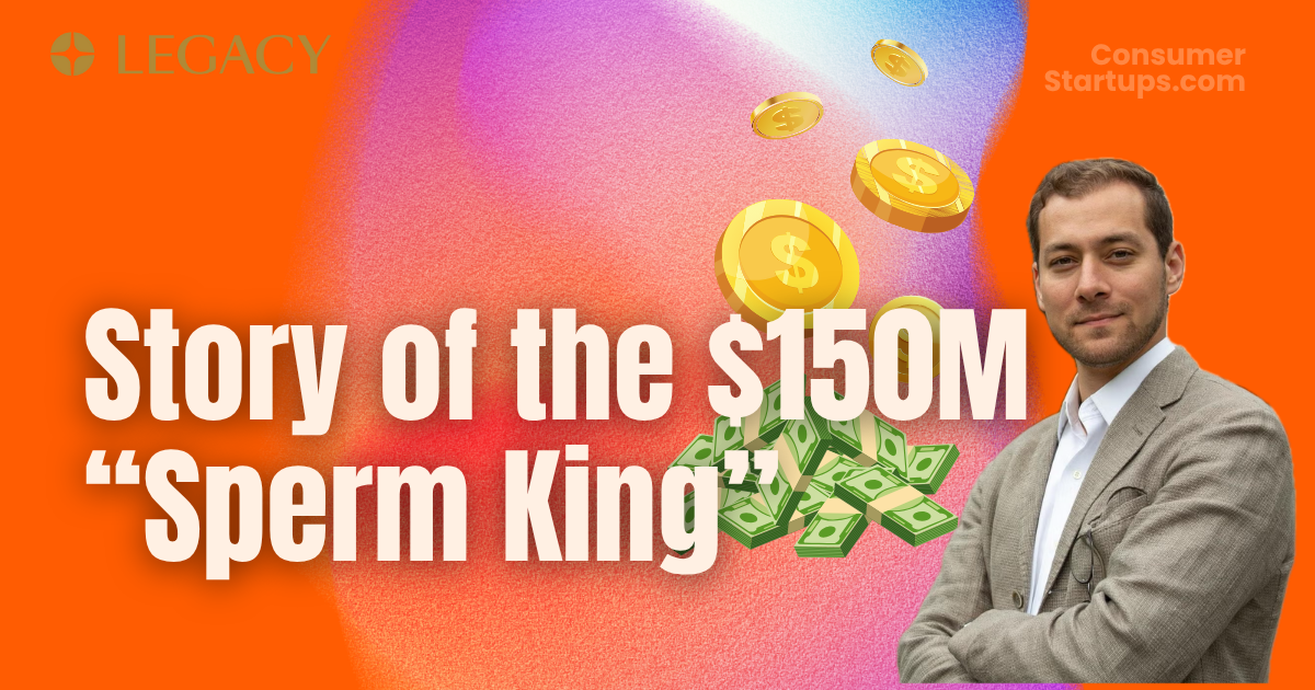 🧬 Legacy: Story of the $150M “Sperm King”