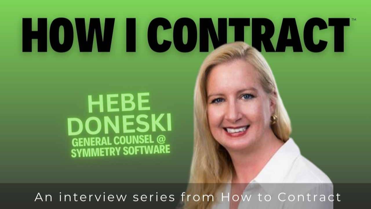 How I Contract: Interview With Hebe Doneski, General Counsel at Symmetry Software
