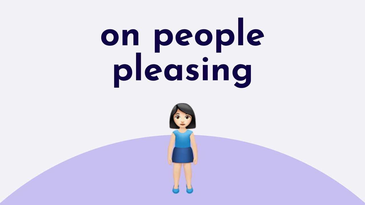 on people pleasing