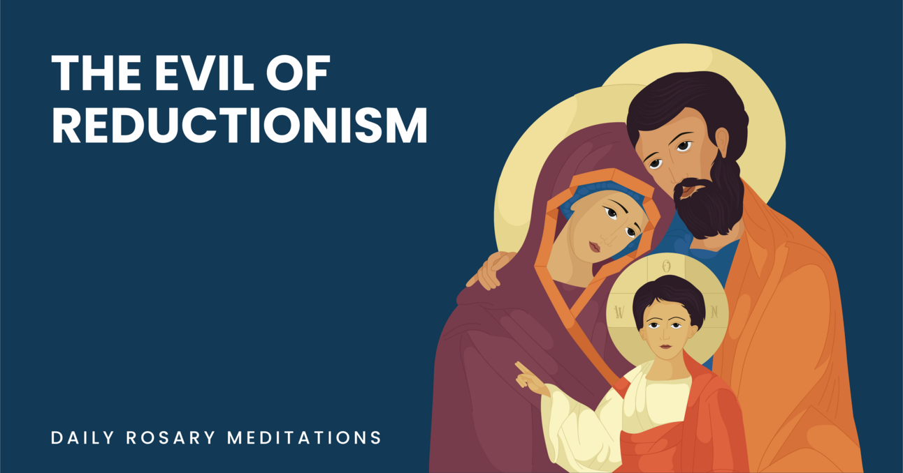 The Evil of Reductionism 