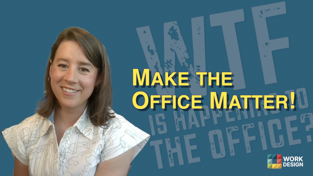 Make the Office Matter