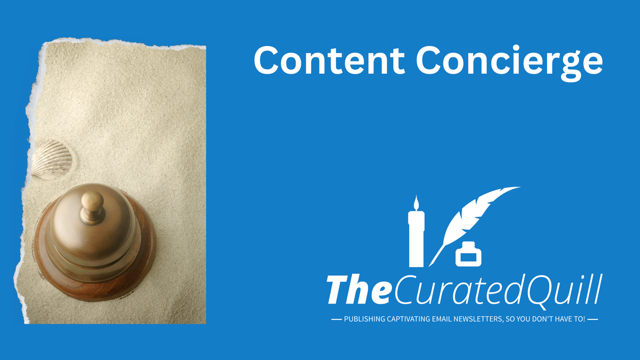 Content ConciergeTM️