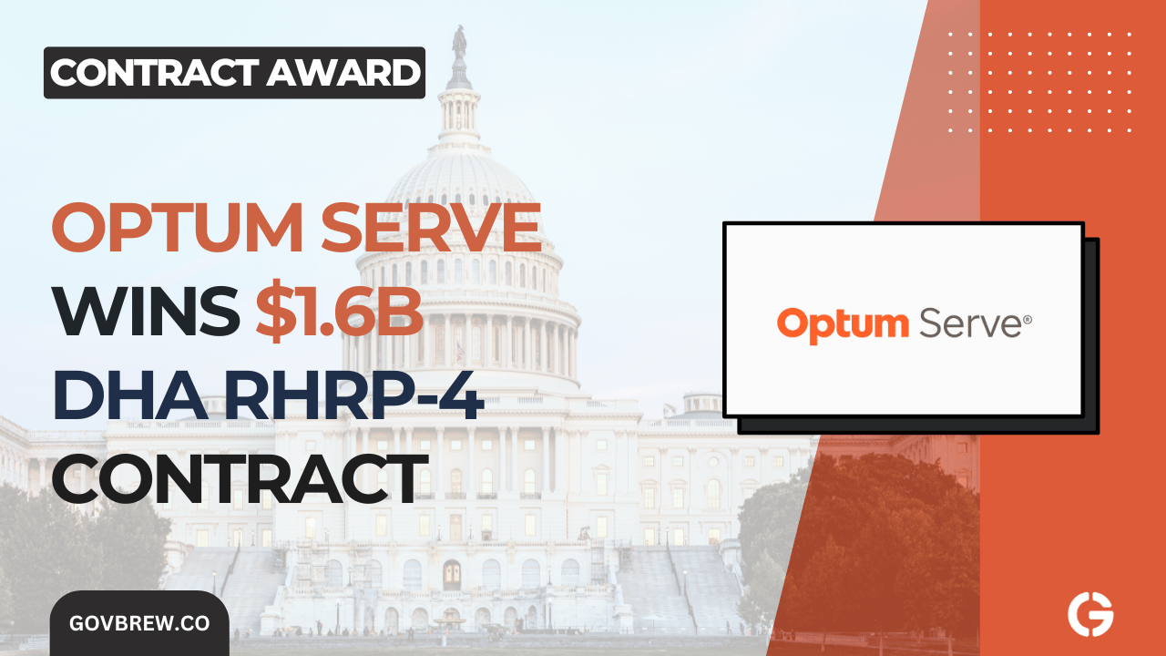 Optum Serve Wins $1.6B DHA RHRP-4 Contract