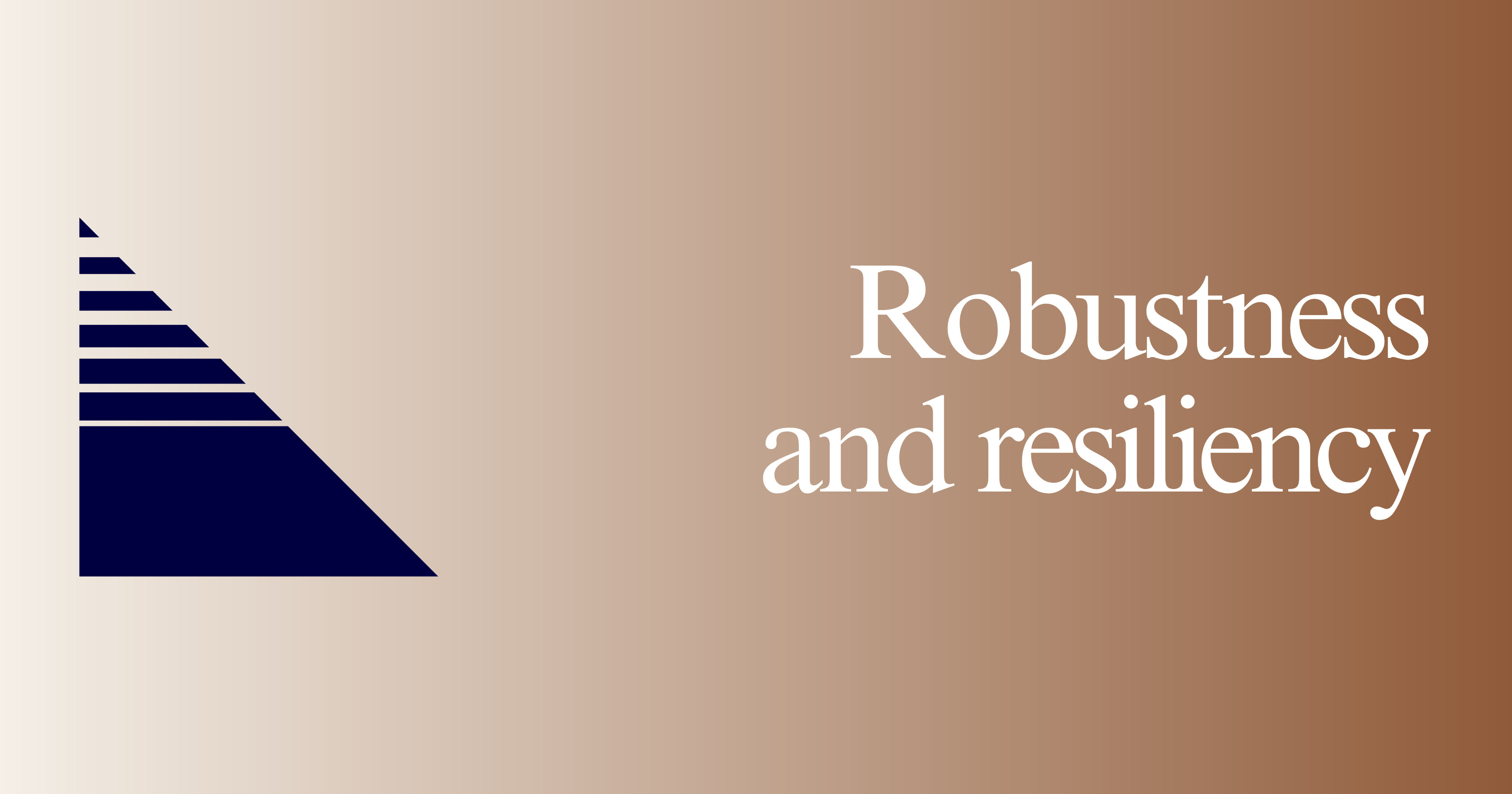 Robustness and resiliency