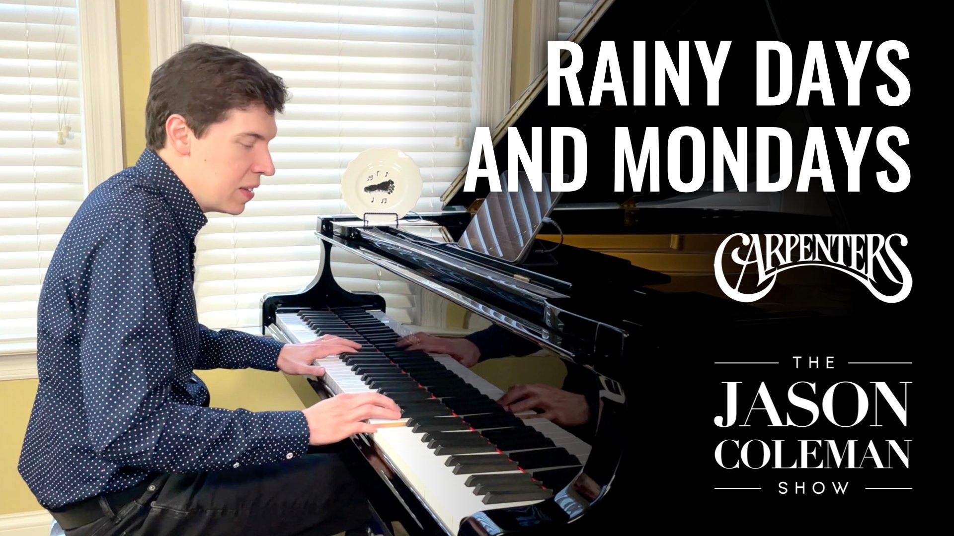 🎵 Rainy Days and Mondays