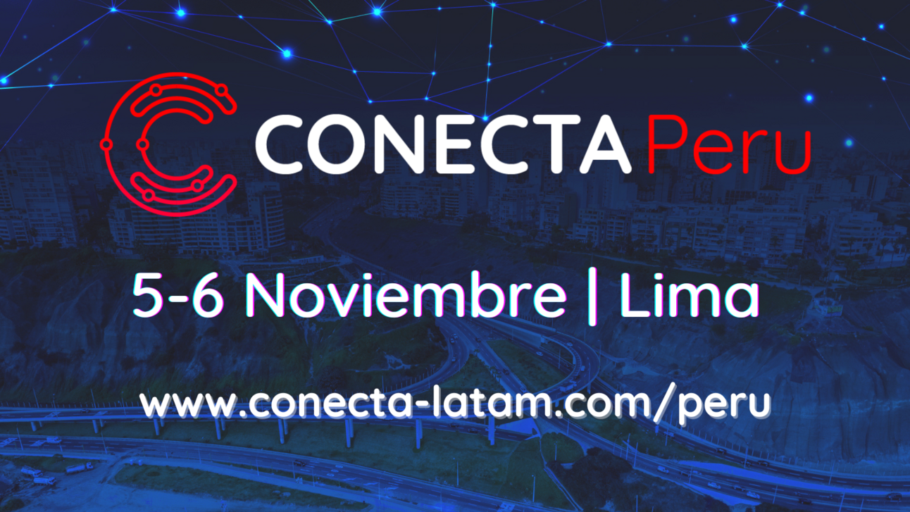 🗓️ En tu agenda: CONECTA PERÚ 2024