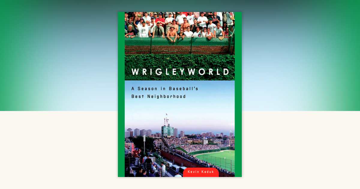 'Wrigleyworld' turns 20 