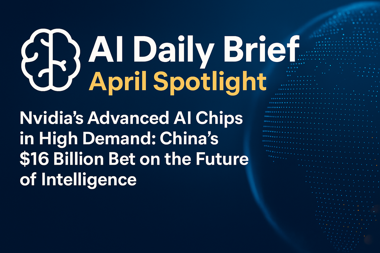 🧠 AI Daily Brief: April Spotlight